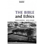 THE BIBLE AND ETHICS