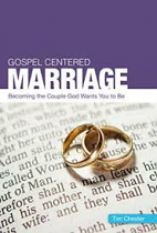 GOSPEL CENTRED MARRIAGE
