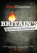 BRITAINS SPIRITUAL INHERITANCE