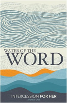 WATER OF THE WORD