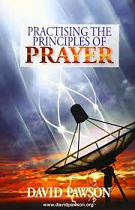 PRACTICING THE PRINCIPLES OF PRAYER