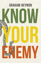 KNOW YOUR ENEMY