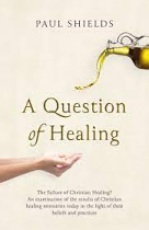 A QUESTION OF HEALING