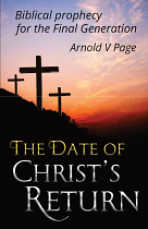 THE DATE OF CHRISTS RETURN 