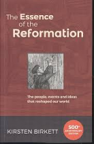 THE ESSENCE OF THE REFORMATION 