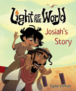 LIGHT OF THE WORLD: JOSIAH'S STORY