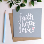 FAITH HOPE LOVE CARD