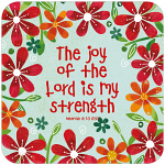 JOY OF THE LORD COASTER