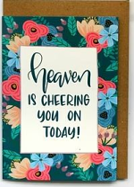 HEAVEN IS CHEERING YOU ON CARD