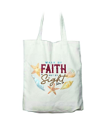 WALK BY FAITH NOT BY SIGHT TOTE BAG