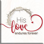 HIS LOVE ENDURES MAGNET