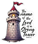 STRONG TOWER VINYL STICKER