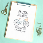 EMILY BURGER BE STRONG (BICYCLE) A4 PRINT