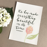 EMILY BURGER HE HAS MADE EVERYTHING BEAUTIFUL PRINT