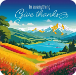 IN EVERYTHING GIVE THANKS COASTER