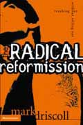RADICAL REFORMISSION