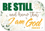 BE STILL VINYL STICKER