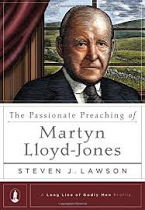 PASSIONATE PREACHING OF MARTYN LLOYD JONES