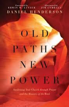 OLD PATHS NEW POWER