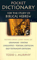 POCKET DICTIONARY FOR STUDY OF BIBLICAL HEBREW