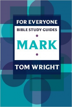 FOR EVERYONE BIBLE STUDY GUIDES MARK