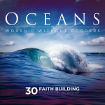 OCEANS WORSHIP WITHOUT BORDERS CD