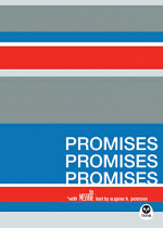 PROMISES PROMISES PROMISES