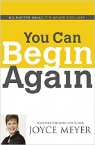YOU CAN BEGIN AGAIN