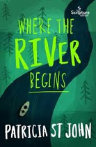 WHERE THE RIVER BEGINS