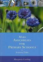 MORE ASSEMBLIES FOR PRIMARY SCHOOLS SUMMER TERM