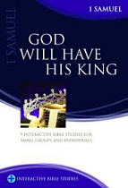 GOD WILL HAVE HIS KING 1 SAMUEL