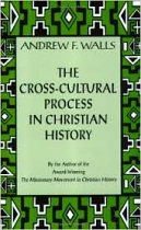 CROSS CULTURAL PROCESS IN CHRISTIAN HISTORY