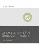 UNDERSTANDING THE GREAT COMMISSION