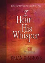 I HEAR HIS WHISPER