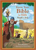 KNOW YOUR BIBLE FOR KIDS NOAHS ARK