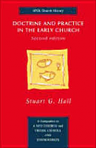 DOCTRINE AND PRACTICE IN THE EARLY CHURCH
