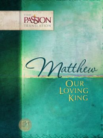 TPT MATTHEW OUR LOVING KING