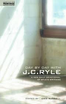 DAY BY DAY WITH J C RYLE