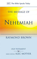 THE MESSAGE OF NEHEMIAH