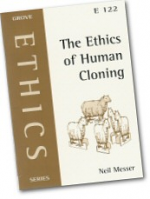 E122 THE ETHICS OF HUMAN CLONING