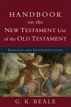 HANDBOOK ON THE NEW TESTAMENT USE OF THE OLD TESTAMENT