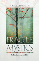 FRAGILE MYSTICS