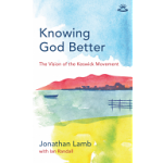 KNOWING GOD BETTER