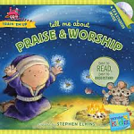 TELL ME ABOUT PRAISE AND WORSHIP PB + CD