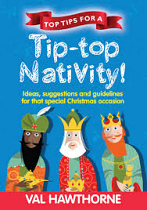 TOP TIPS FOR A TIP TOP NATIVITY