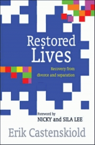 RESTORED LIVES