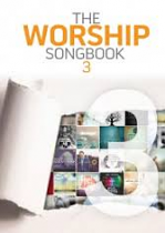 THE WORSHIP SONGBOOK 3