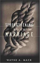 STRENGTHENING YOUR MARRIAGE