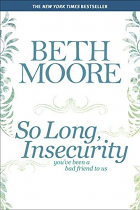 SO LONG INSECURITY