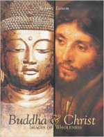 BUDDHA AND CHRIST IMAGES OF WHOLENESS